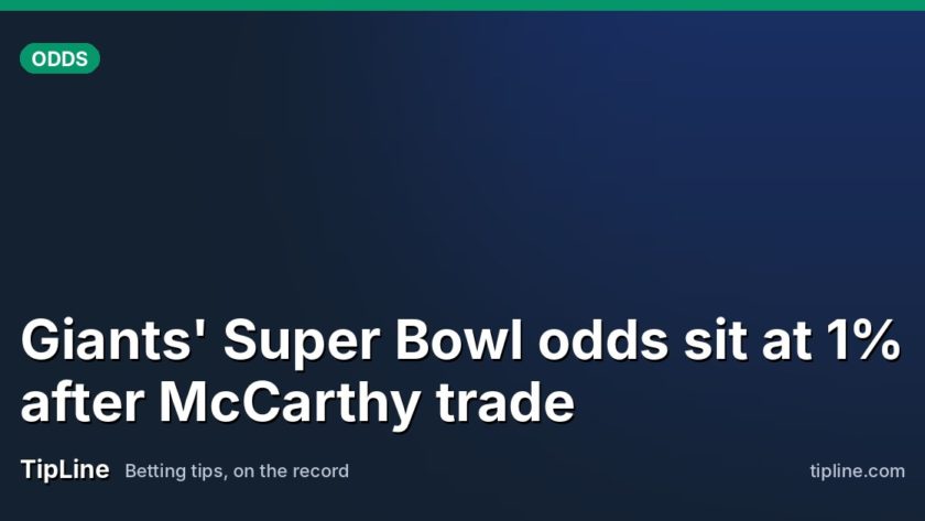 Giants' Super Bowl odds sit at 1% after McCarthy trade