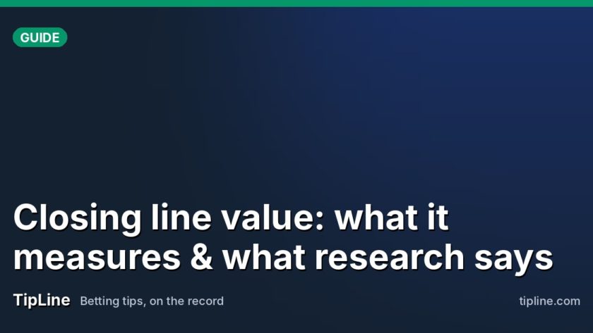 Closing line value: what it measures & what research says