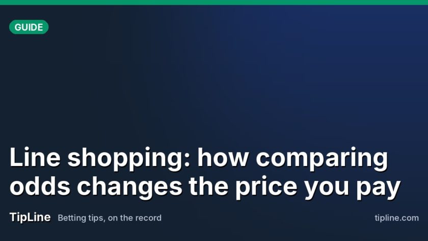 Line shopping: how comparing odds changes the price you pay
